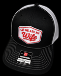 Let Me Ask My Wife Hat