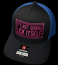 It’s Not Going To Lick Itself Hat