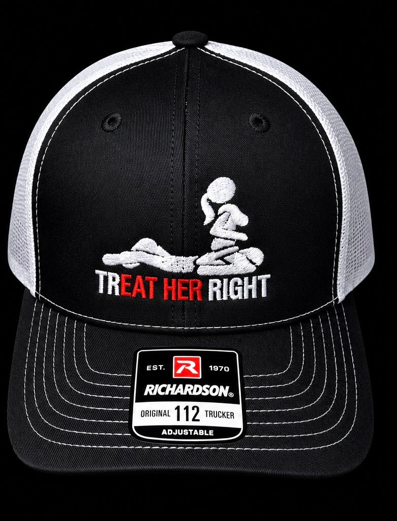 Treat Her Right Hat