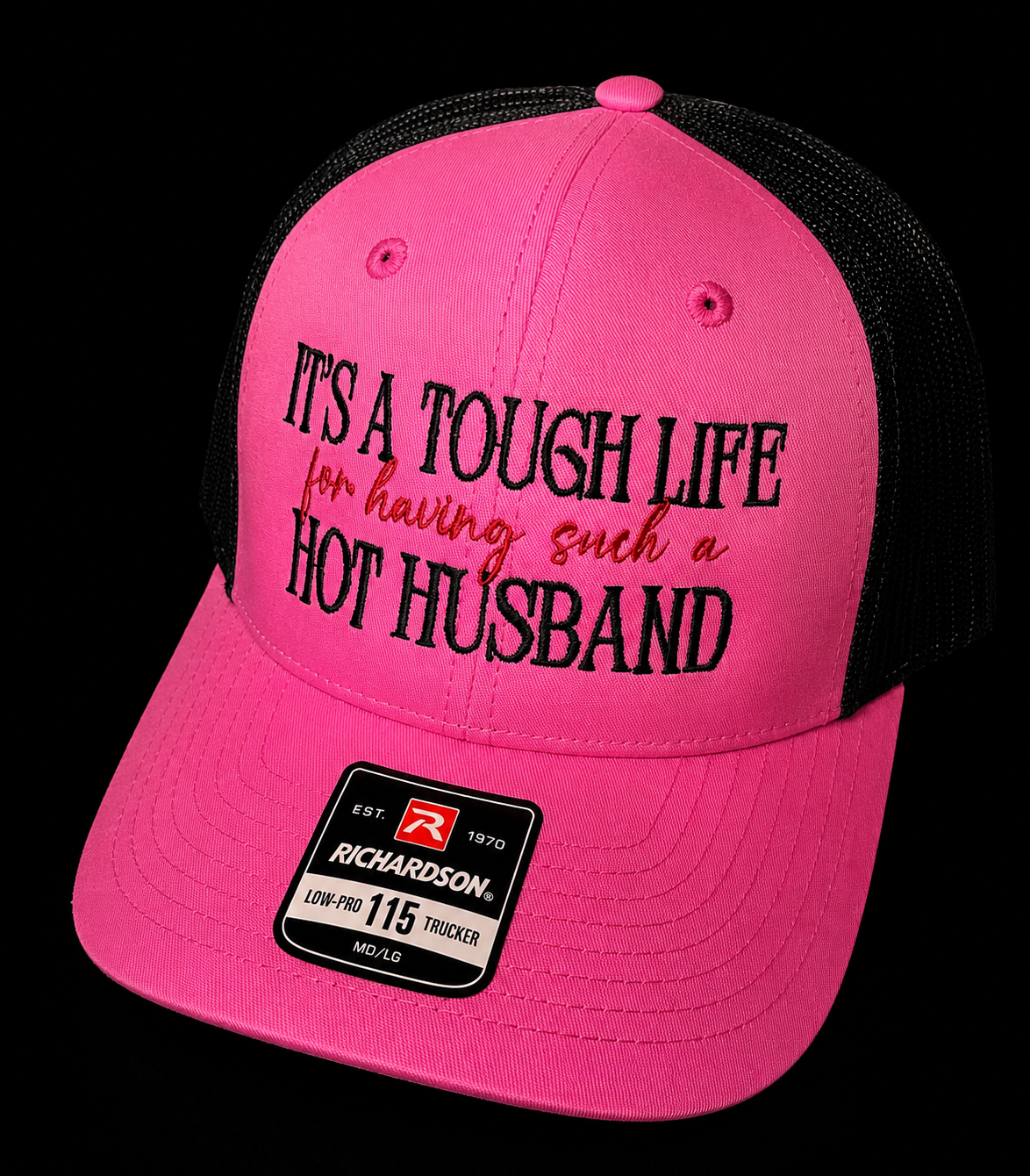 Tough Life — Hot Husband Hat