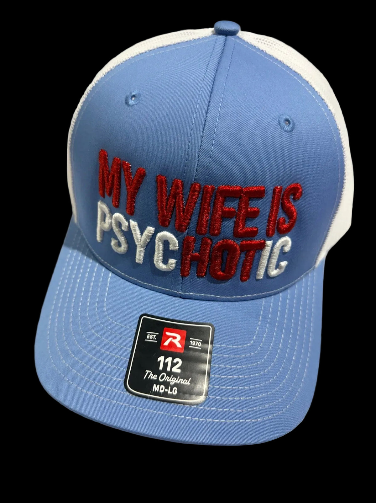 My Wife is PsycHOTic Hat