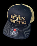 Fan of Big Titties Hat
