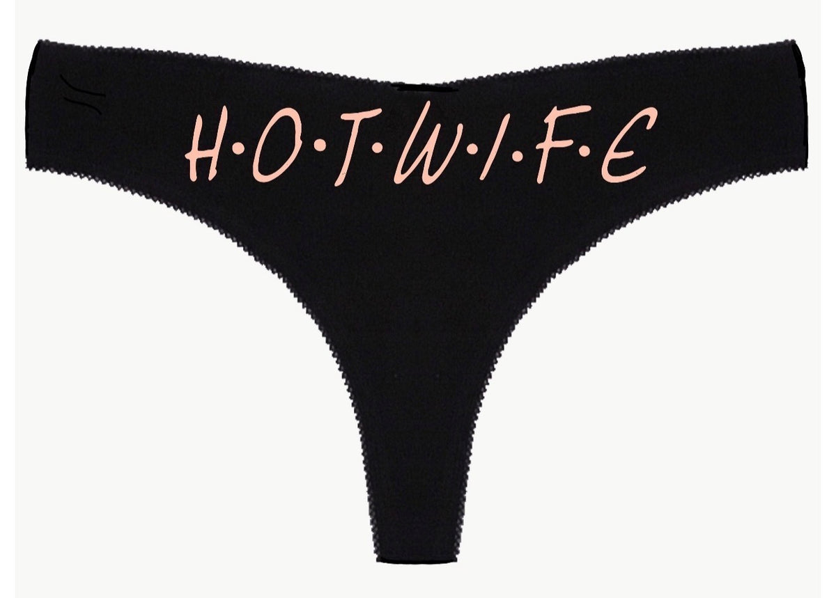 Hot Wife Thong