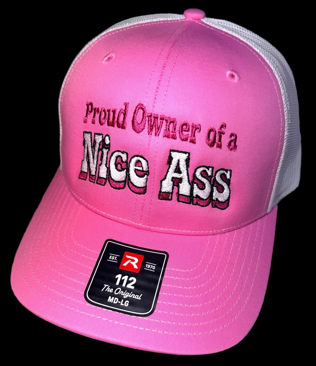 Proud Owner of a Nice Ass Hat