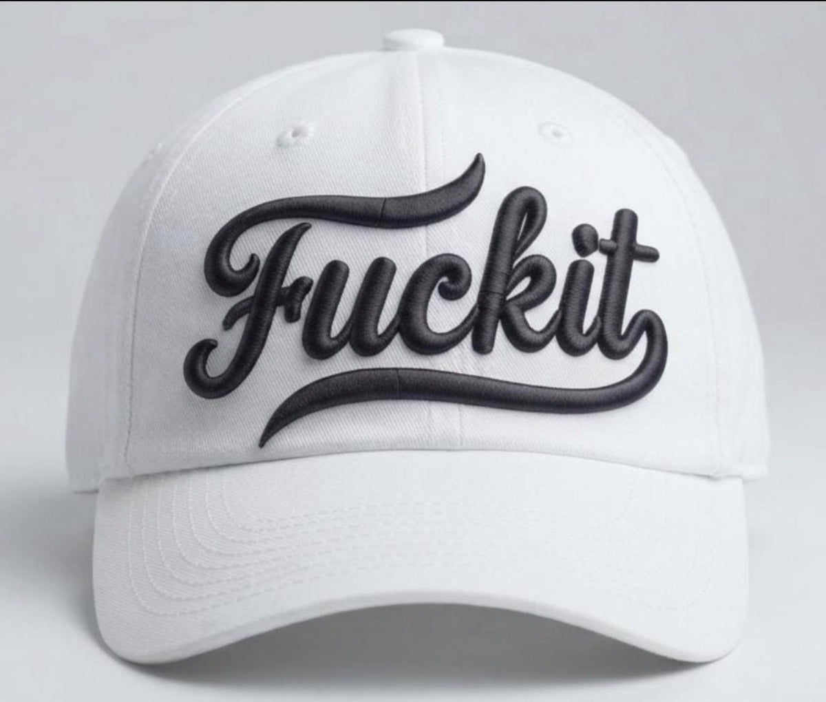 Fuck It Hat