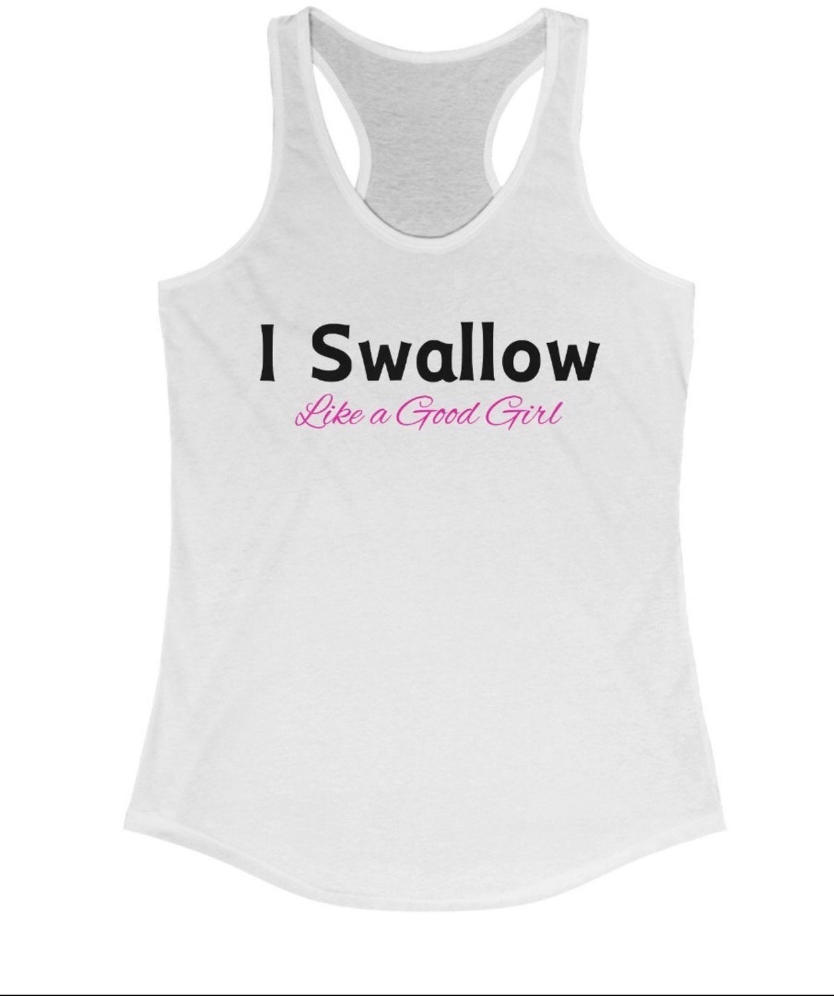 I Swallow Women’s Tank Top