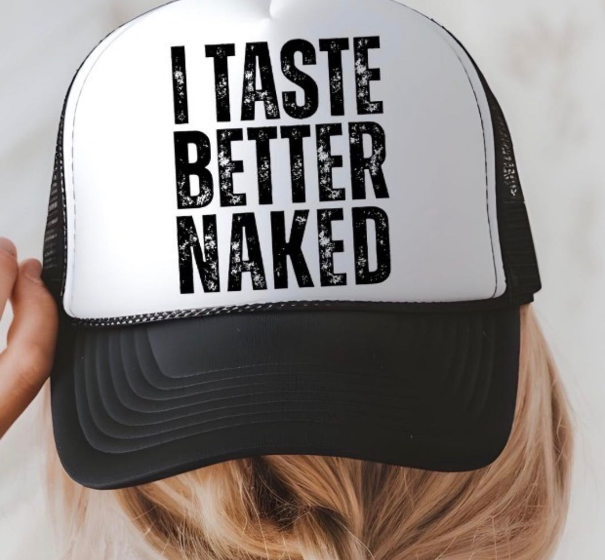 I Taste Better Naked Hat