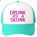 Drunk As A Skunk